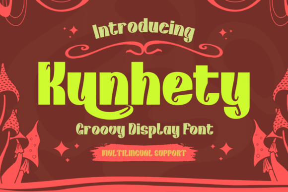 Kunhety: The Groovy Retro Font That Brings Vintage Charm to Your Designs