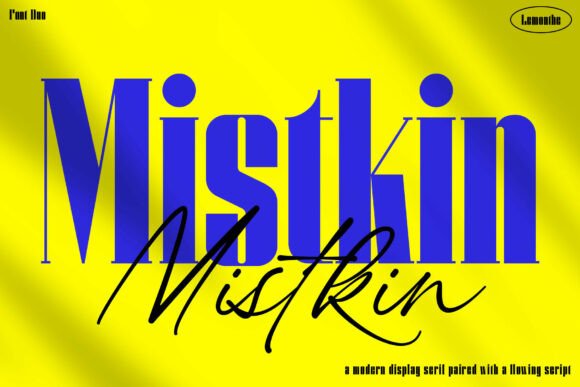 Mistkin: The Font Duo Bridging Bold Serifs and Signature Scripts