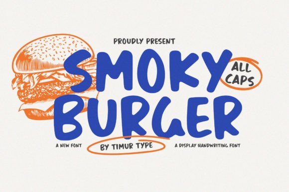 Smoky Burger: The Display Font That Tastes Like Home