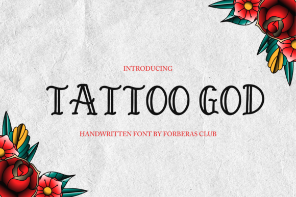 Tattoo God: A Font That Carries Weight and History