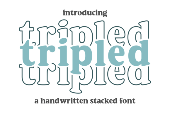 Triple the Charm: A Font That Dances Between Playful and Professional